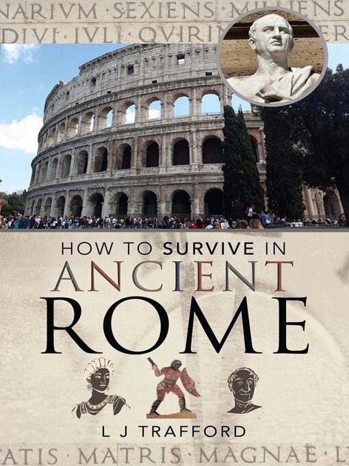 Title details for How to Survive in Ancient Rome by L. J. Trafford - Available